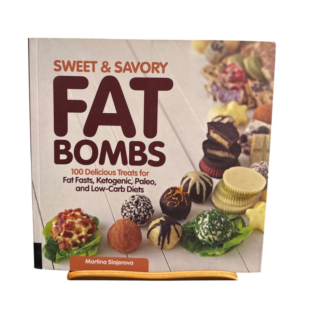 Sweet & Savory Fat Bombs Keto Paleo Cookbook Martina Slajerova 9781592337286